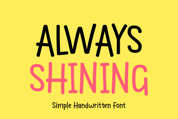 Always Shining: The Font That Elevates Your Brand