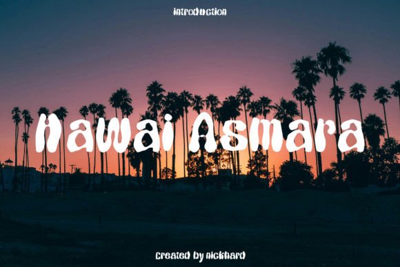 Hawai Asmara: A Script Amp Font That Delivers Personality at First Glance