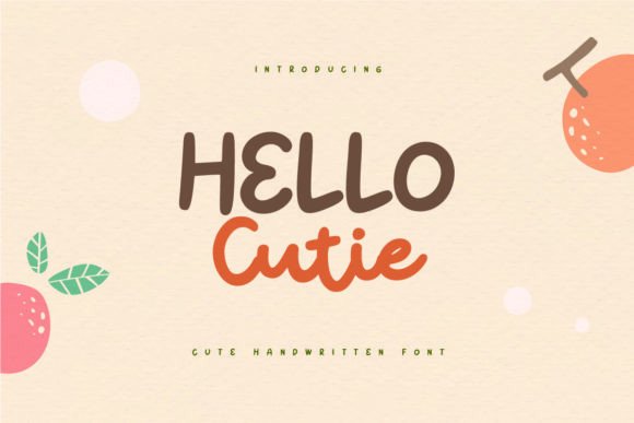 Hello Cutie: A Cheerful Script Font That Makes Your Campaigns Instantly Recognizable