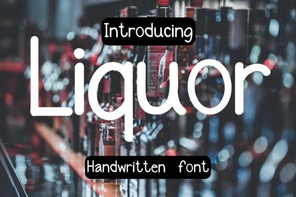 Liquor Handwritten Font for Polished Branding